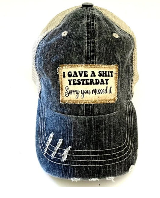 "I GAVE A SHIT YESTERDAY" DISTRESSED TRUCKER HAT